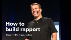 How to Build Rapport – Tony Robbins