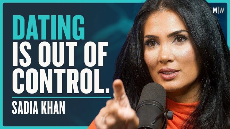 Why Is Modern Dating Such A Mess? – Sadia Khan